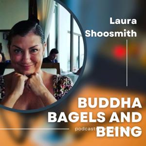 Buddha, Bagels and Being:  Everyday Awakening