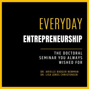 Everyday Entrepreneurship