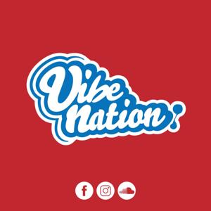 Vibe Nation's Podcast by Andwelé