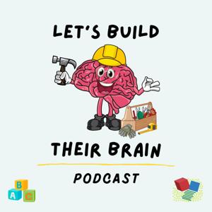 Let's Build Their Brain