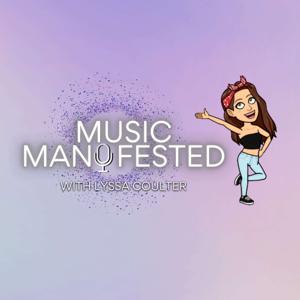 Music Manifested Podcast