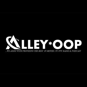 ALLEY*OOp TELEVISION / RADIO PODCAST