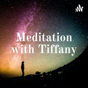 Meditation with Tiffany