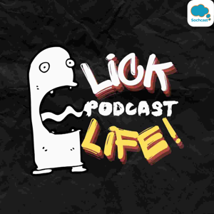 Lick Life Podcast