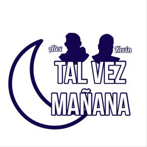 Tal Vez Mañana