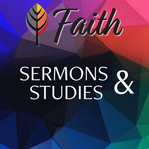 Faith Sermons and Studies