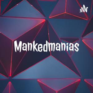 Mankedmanias