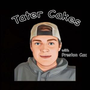 Tater Cakes with Preston Cox