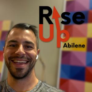 Rise Up Abilene