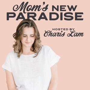 Mom's New Paradise