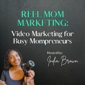 Reel Mom Marketing