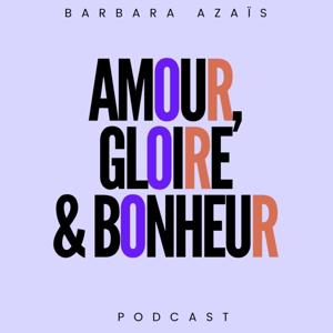 Amour, Gloire & Bonheur