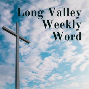 Long Valley Weekly Word