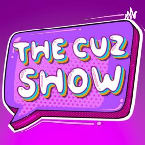 The.Cuz.Show