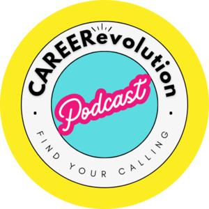 CAREERevolution podcast with Licia Dewing Career Strategist