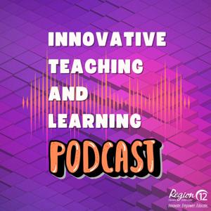 Innovative Teaching and Learning Podcast