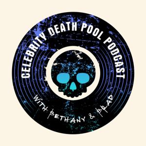 Celebrity Death Pool Podcast