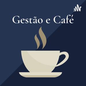 Gestão e café