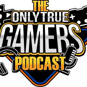 Only True Gamers Podcast