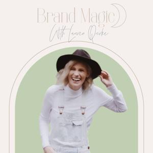 Brand Magic With Lauren Quirke