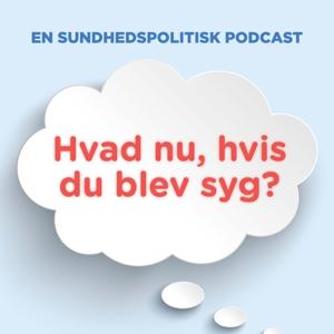 Hvad nu, hvis du blev syg?