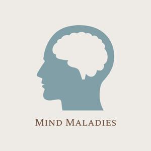 Mind Maladies