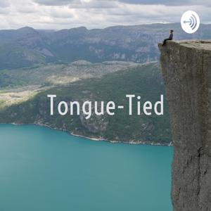 Tongue-Tied: For the Love of Language