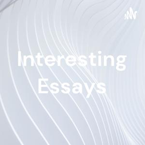 Interesting Essays