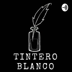 Tintero Blanco: El Podcast