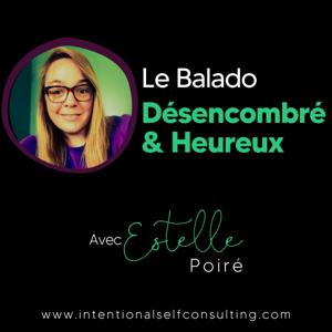 Le Balado Désencombré et Heureux