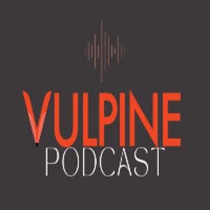 Vulpine Podcast