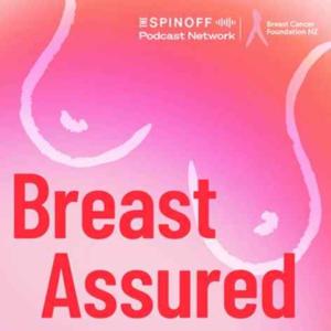 Breast Assured by The Spinoff