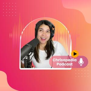 Chrisopedia Podcast