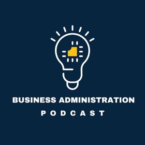 Business Administration Podcast by Dr. Leslie Sukup