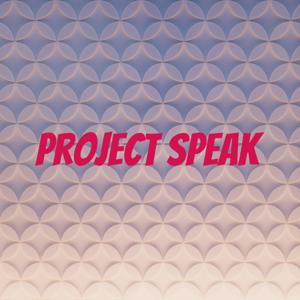 PROJECT SPEAK 🗣