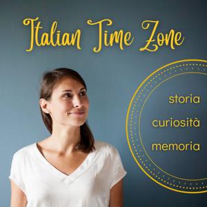 Italian Time Zone - L'italiano con la storia by Giulia Borelli