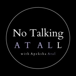 No Talking At All