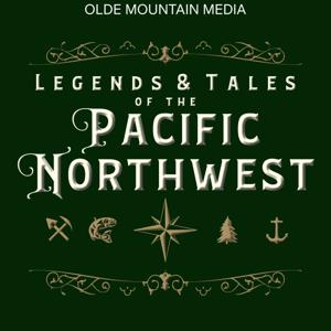 Legends and Tales of the Pacific Northwest