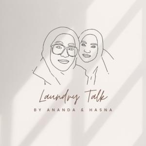 Laundry Talk by Ananda & Hasna