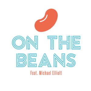 On the Beans