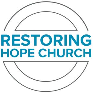 Restoring Hope Church Sermons