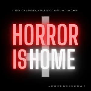 Horror Is Home