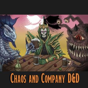 Chaos and Company D&D