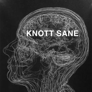 KNOTT SANE