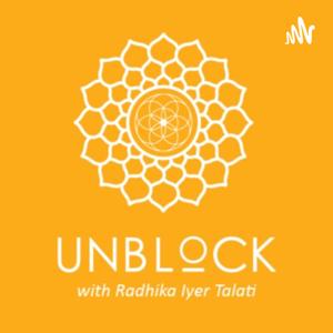 Un-Block with Radhika Iyer Talati