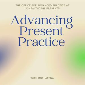 Advancing Present Practice