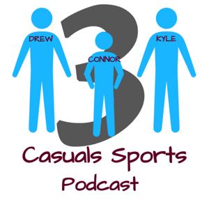 3 Casuals Sports Podcast