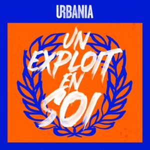 Un exploit en soi by URBANIA