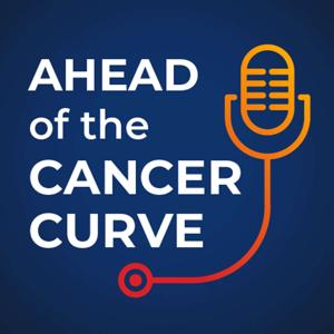 Ahead of the Cancer Curve