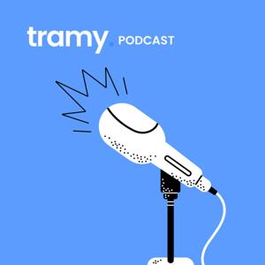 Tramy Podcast